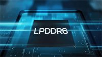 LPDDR6内存今年商用，苹果缺席，安卓仅限高端旗舰