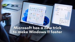微软测试Windows 11低延迟配置文件 补齐系统流畅度短板